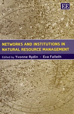 Networks and Institutions in Natural Resource Management