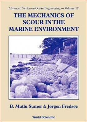 The Mechanics of Scour in the Marine Environment
