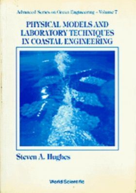 Physical Models and Laboratory Techniques in Coastal Engineering