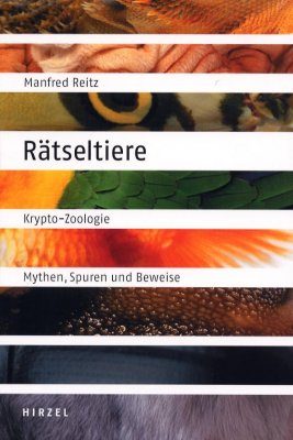 Rätseltiere: Krypto-Zoologie: Mythen, Spuren und Beweise