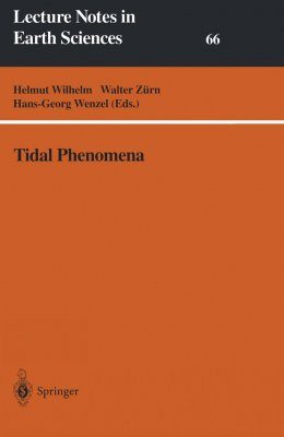 Tidal Phenomena (Lecture Notes in Earth Sciences)