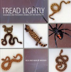 Tread Lightly: Venomous and Poisonous Animals of the Southwest