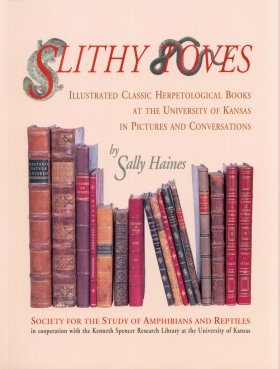 Slithy Toves: Illustrated Classic Herpetological Books at the University of Kansas in Pictures and Conversations