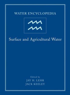 Water Encyclopedia: Surface and Agricultural Water
