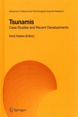 Tsunamis: Case Studies and Recent Developments