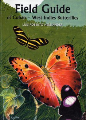 Field Guide of Cuban-West Indies Butterflies