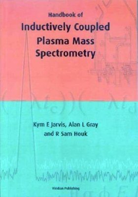 Handbook of Inductively Coupled Plasma Mass Spectrometry