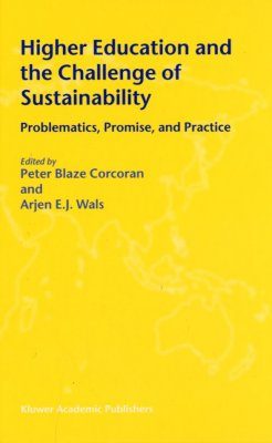 Higher Education and the Challenge of Sustainability
