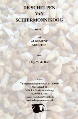 De Schelpen van Schiermonnikoog, Deel 1: 40 Algemene Soorten