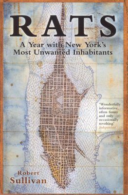 Rats: A Year with New York's Most Unwanted Inhabitants