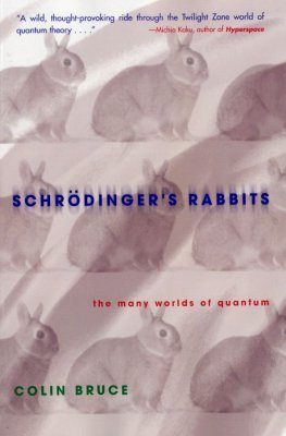 Schrödinger's Rabbits