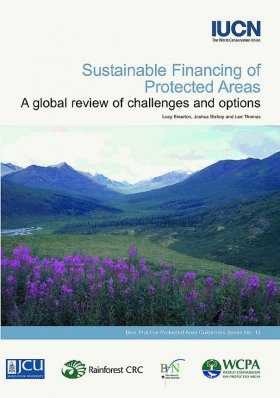 Sustainable Financing of Protected Areas