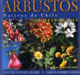 Chilean Bushes / Arbustos Nativos de Chile