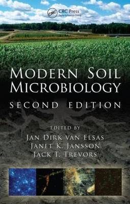 Modern Soil Microbiology, Second Edition