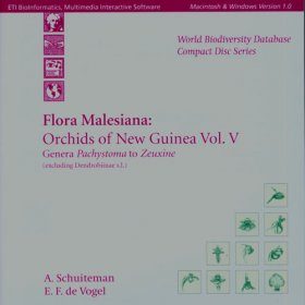 Flora Malesiana: Orchids of New Guinea, Volume 5: Genera Pachystoma to Zeuxine (excluding Dendrobiinae s.l.)