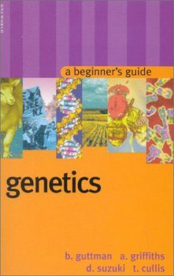 Genetics: A Beginner's Guide