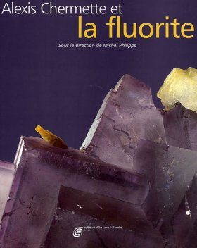 Alexis Chermette et la Fluorite