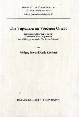 Die Vegetation im Vorderen Orient