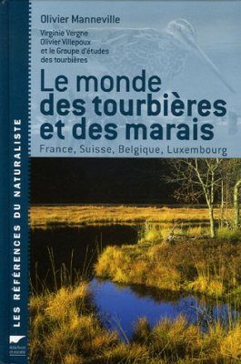 Le Monde des Tourbieres et des Marais