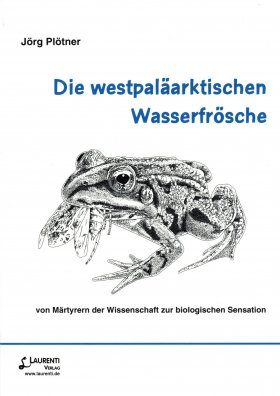 Die Westpaläarktischen Wasserfrösche