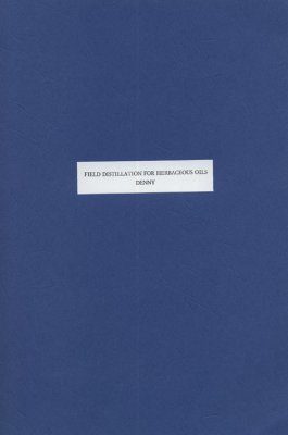 Field Distillation for Herbaceous Oils