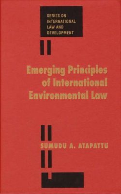 Emerging Principles of International Environmental Law