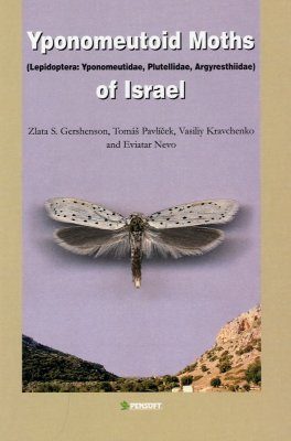 Yponomeutoid Moths (Lepidoptera: Yponomeutidae, Plutellidae, Argyresthiidae) of Israel