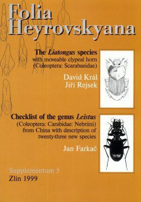 Folia Heyrovskyana, Supplement 5: The Liatongus Species with Moveable Clypeal Horn (Coleoptera: Scarabaeidae) / Checklist of the Genus Leistus (Coleoptera: Carabidae: Nebriini) from China with Description of Twenty-Three New Species