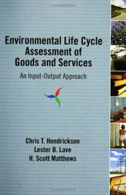 Environmental Life Cycle Assessment of Goods and Services