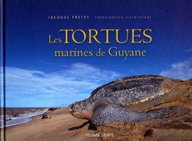 Les Tortues Marines de Guyane