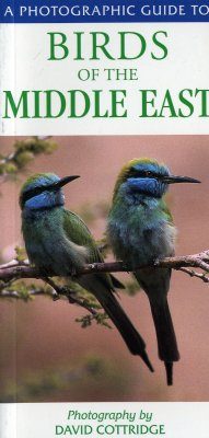 A Photographic Guide to the Birds of the Middle East