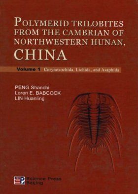 Polymerid Trilobites From the Cambrian of Northwestern Hunan, China (2-Volume Set)