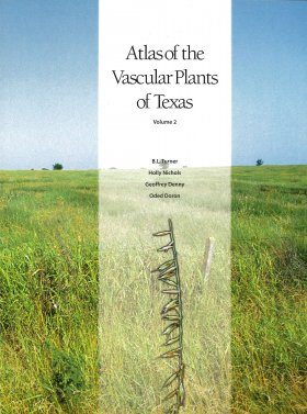 Atlas of the Vascular Plants of Texas, Volume 2: Monocots, Ferns and Gymnosperms