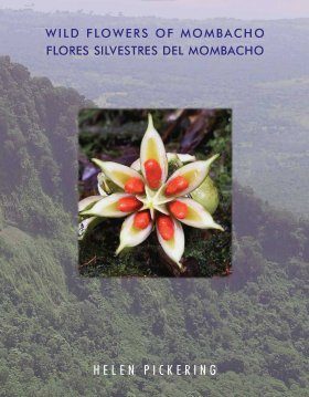 Wild Flowers of Mombacho Nicaragua / Flores Silvestres del Mombacho