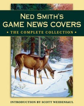 Ned Smith's Game News Covers
