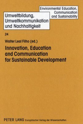 Innovation, Education and Communication for Sustainable Development