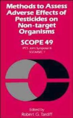 Methods to Assess Adverse Effects of Pesticides on Non-Target Organisms