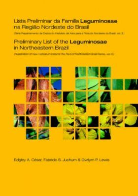Preliminary List of the Leguminosae in Northeastern Brazil / Lista Preliminar da Familia Leguminoseae na Regiao Nordeste do Brasil