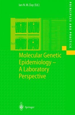 Molecular Genetic Epidemiology - A Laboratory Perspective