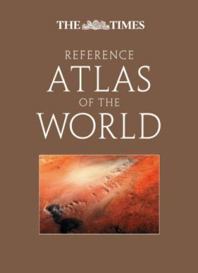 The Times Reference Atlas of the World