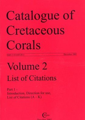 The Catalogue of Cretaceous Corals, Volume 2: List of Citations