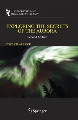 Exploring Secrets of the Aurora