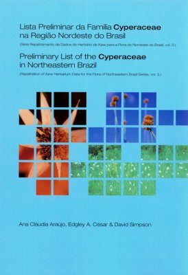 Preliminary List of the Cyperaceae in Northeastern Brazil / Lista Preliminar da Familia Cyperaceae na Regiao Nordeste do Brasil