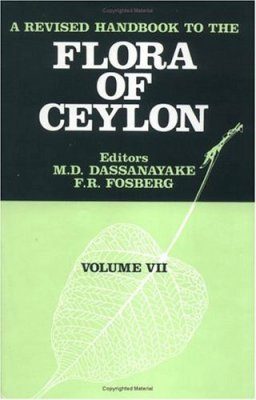 A Revised Handbook to the Flora of Ceylon, Volume 7