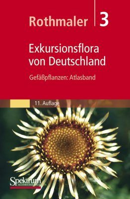 Rothmaler - Exkursionsflora von Deutschland, Band 3