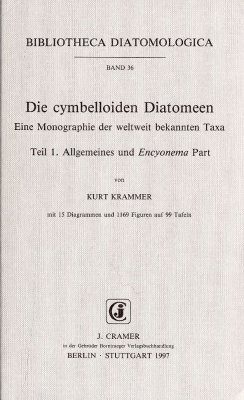Bibliotheca Diatomologica, Volume 36: Die cymbelloiden Diatomeen, Teil 1. Allgemeines & Encyonema