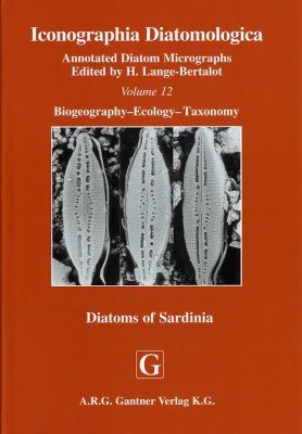 Iconographia Diatomologica, Volume 12: Diatoms of Sardinia