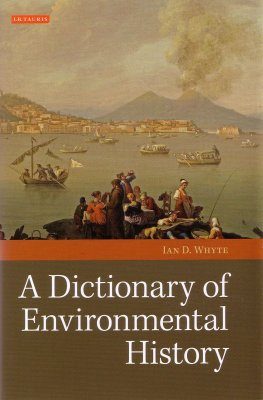 A Dictionary of Environmental History