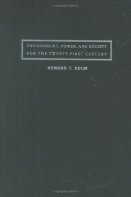 Environment, Power, and Society for the Twenty-first Century