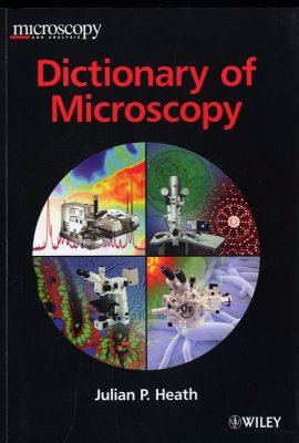 Dictionary of Microscopy